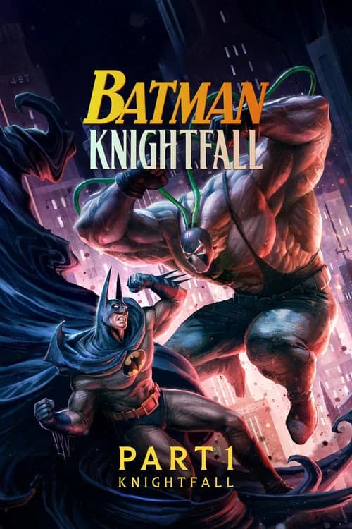 Batman: Knightfall Part 1: Knightfall official trailer poster