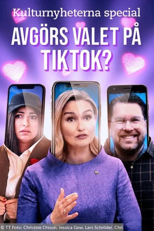 Kulturnyheterna special: Avgörs valet på TikTok? official trailer poster