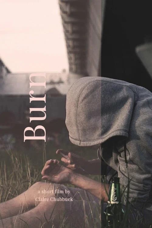 Burn official trailer poster