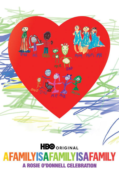A Family Is a Family Is a Family: A Rosie O'Donnell Celebration official trailer poster