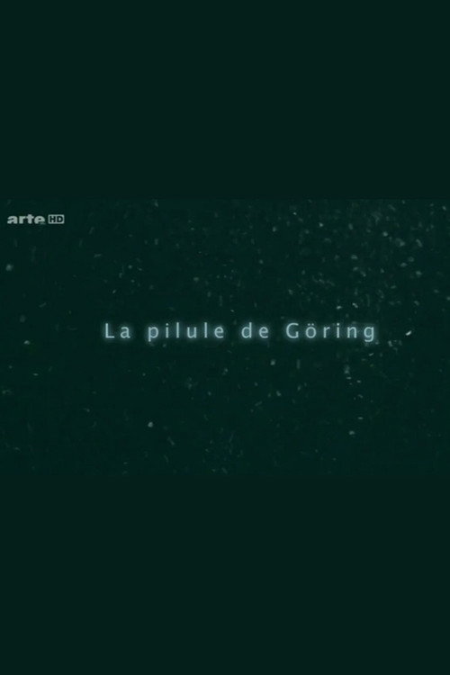 Göring's pill: the fabulous story of pervitin official trailer poster