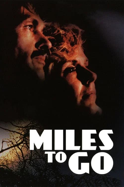 Miles to Go… official trailer poster