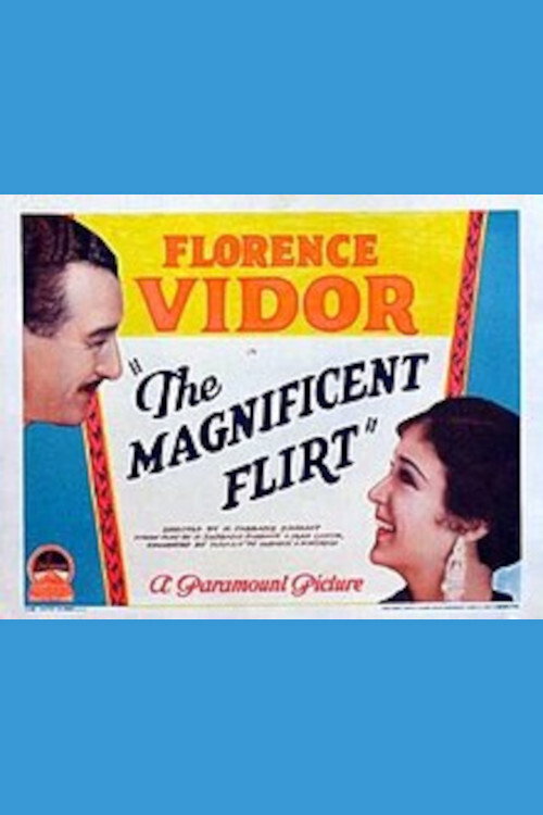 The Magnificent Flirt official trailer poster