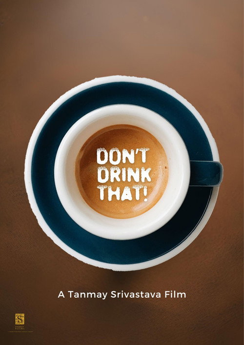 Don't Drink That! official trailer poster