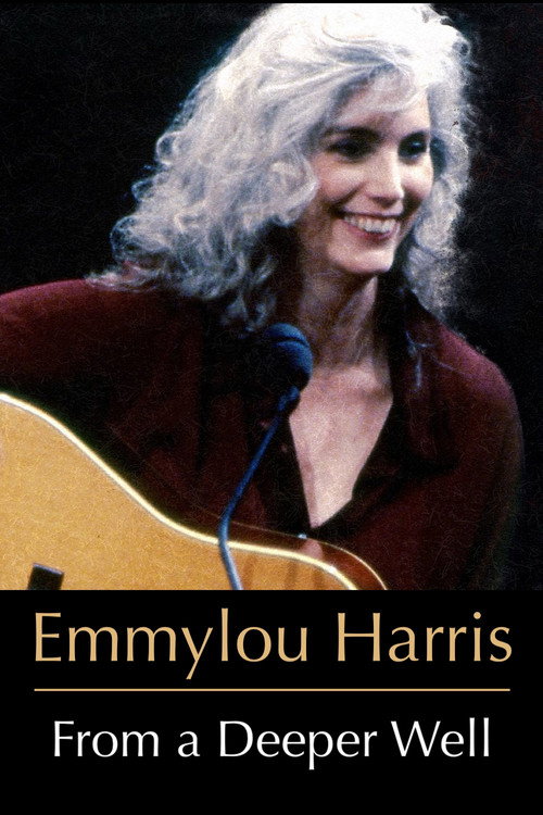 Emmylou Harris: From a Deeper Well official trailer poster