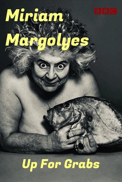 imagine... Miriam Margolyes: Up for Grabs official trailer poster