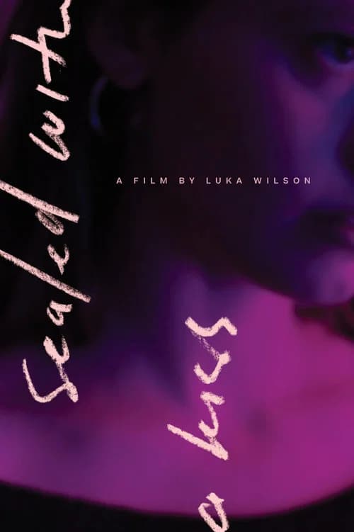 Sealed with a Kiss official trailer poster