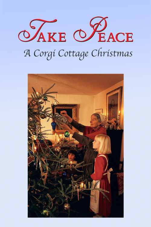 Take Peace! A Corgi Cottage Christmas official trailer poster