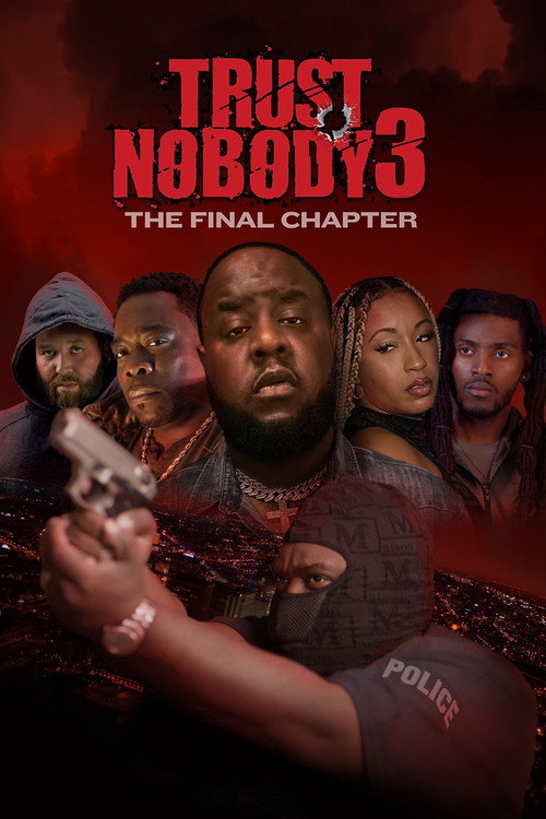 Trust Nobody 3: The Final Chapter official trailer poster
