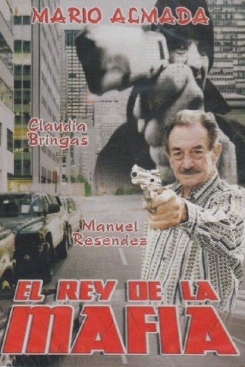 El Rey de la Mafia official trailer poster
