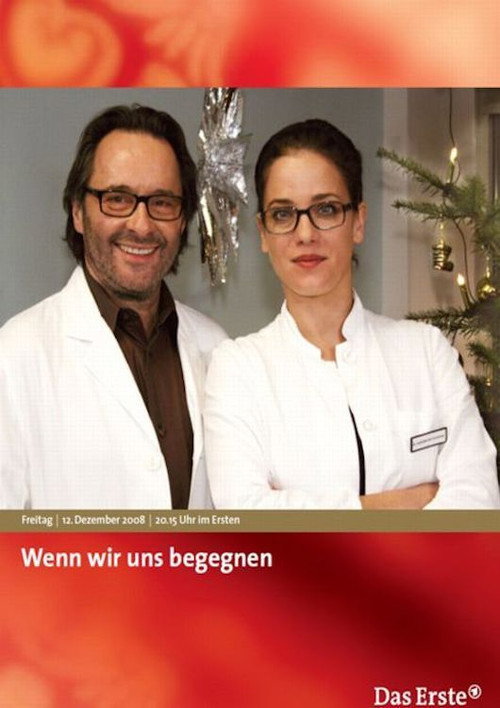 Wenn wir uns begegnen official trailer poster