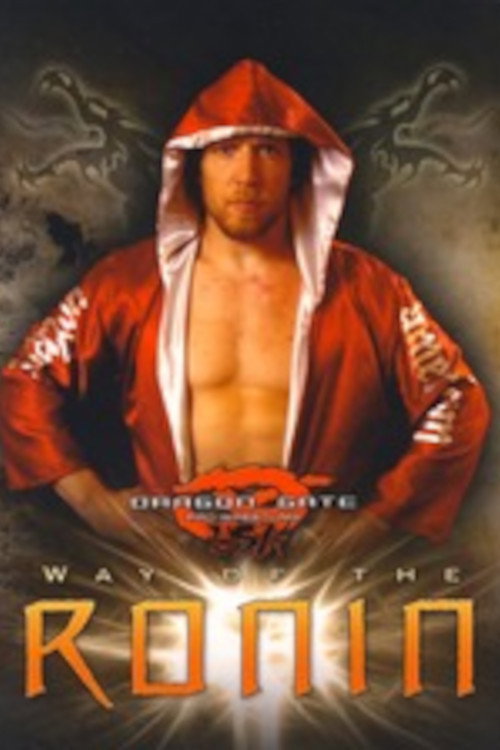 Dragon Gate USA Way of the Ronin official trailer poster