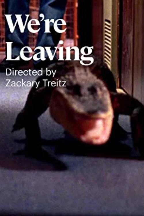 We're Leaving official trailer poster