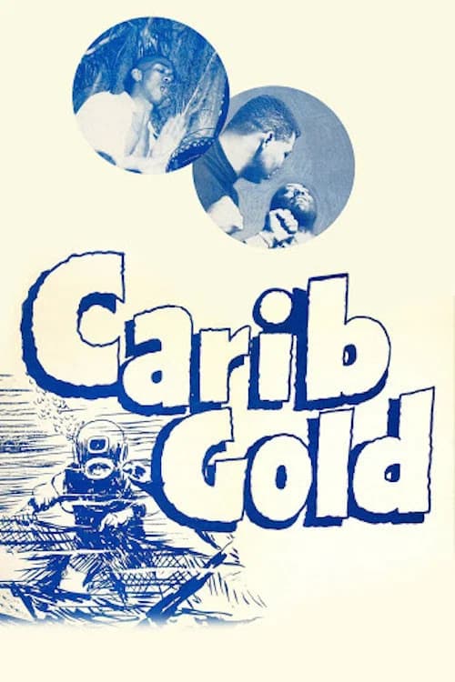Carib Gold official trailer poster