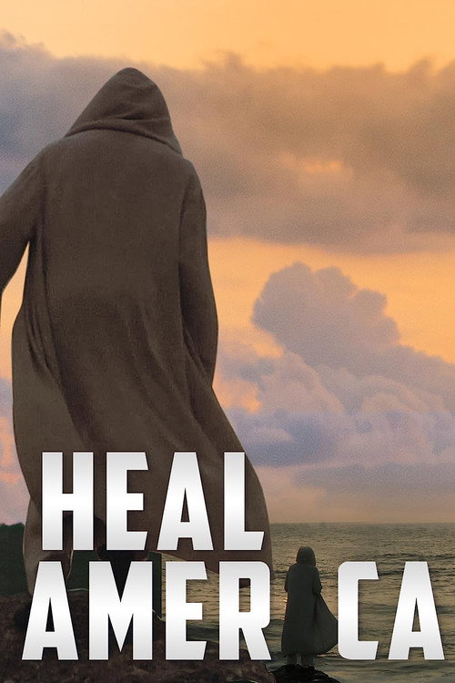 Heal America official trailer poster