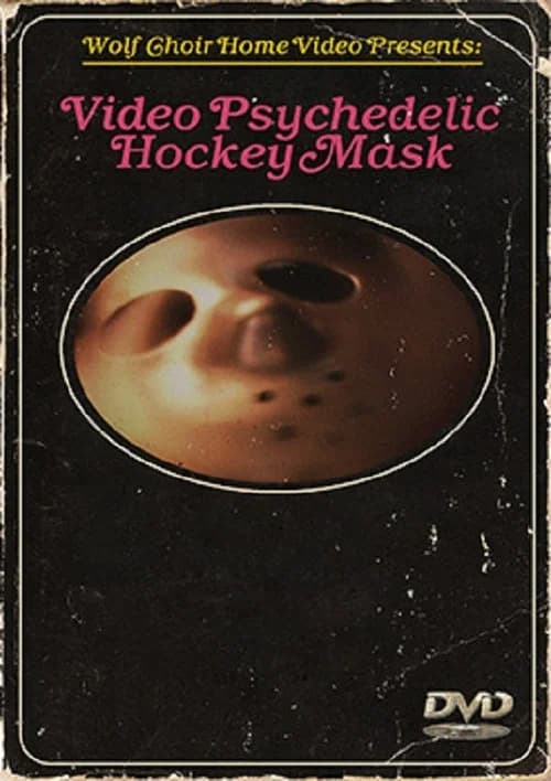 Video Psychedelic Hockey Mask official trailer poster