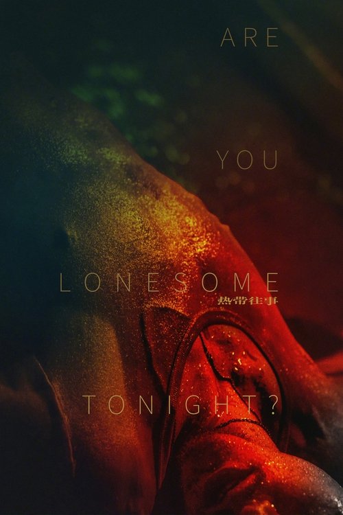 Are You Lonesome Tonight? official trailer poster