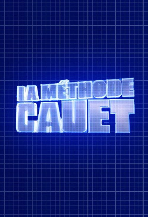 La Méthode Cauet official trailer poster