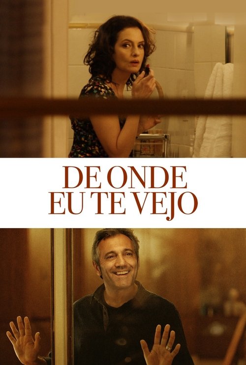 De Onde Eu Te Vejo official trailer poster