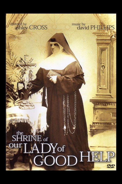 The Shrine of Our Lady of Good Help official trailer poster