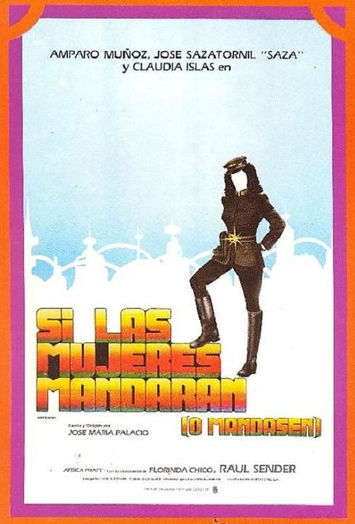 Si las mujeres mandaran (o mandasen) official trailer poster