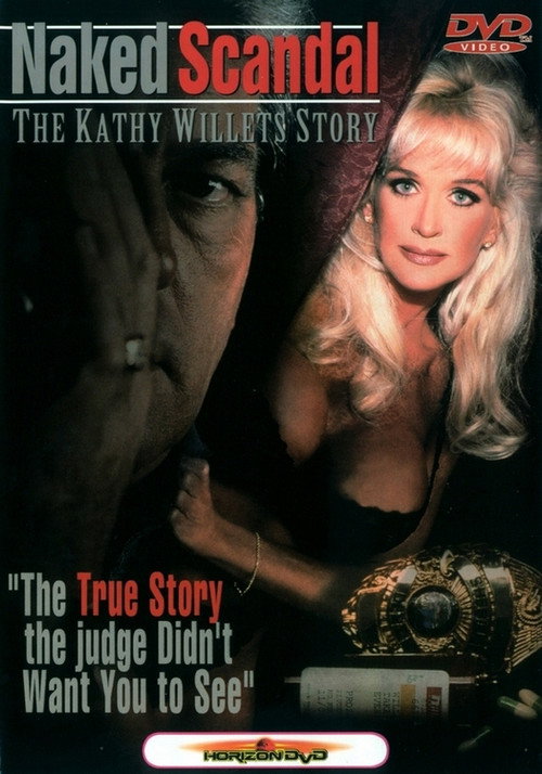Naked Scandal: The Kathy Willets Story official trailer poster