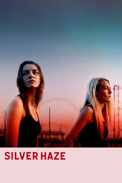 Silver Haze official trailer poster