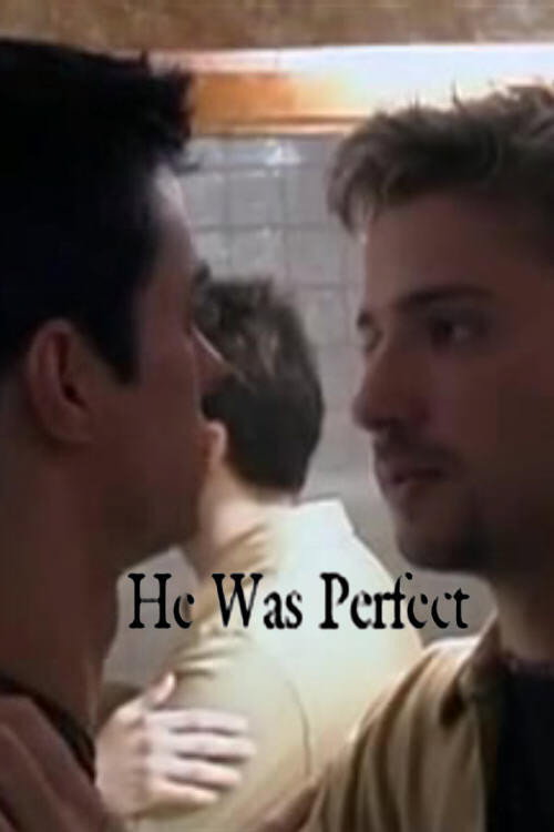 He Was Perfect official trailer poster