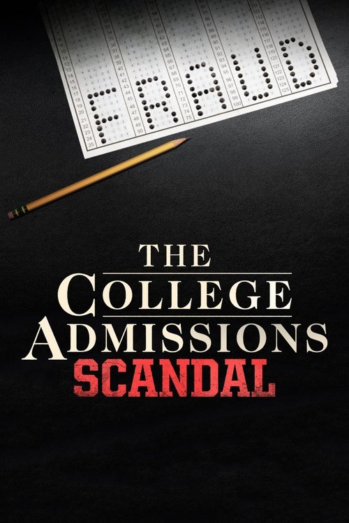 The College Admissions Scandal official trailer poster