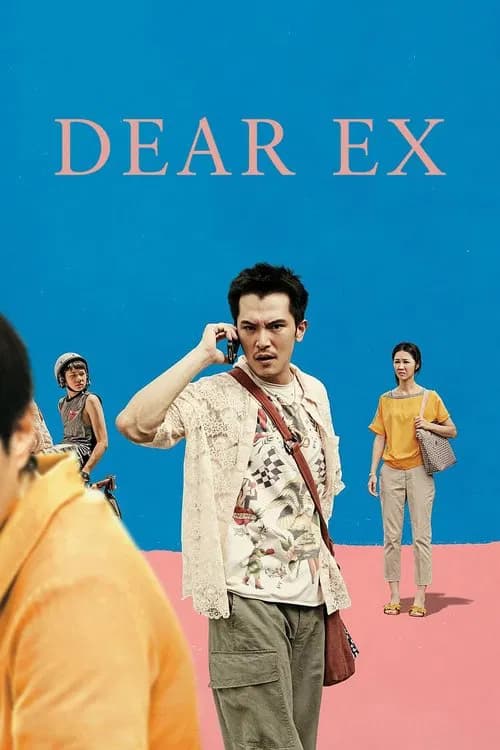 Dear Ex official trailer poster