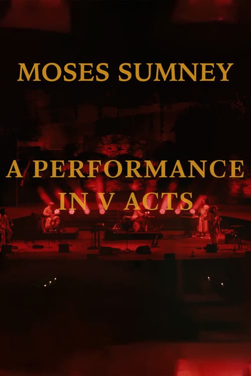 Moses Sumney: A Performance in V Acts official trailer poster