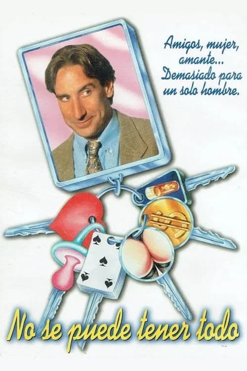 No se puede tener todo official trailer poster
