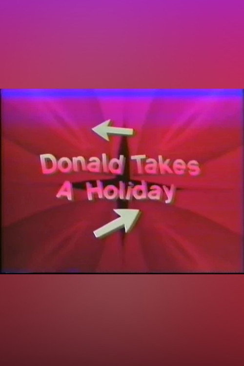 Donald Takes a Holiday official trailer poster