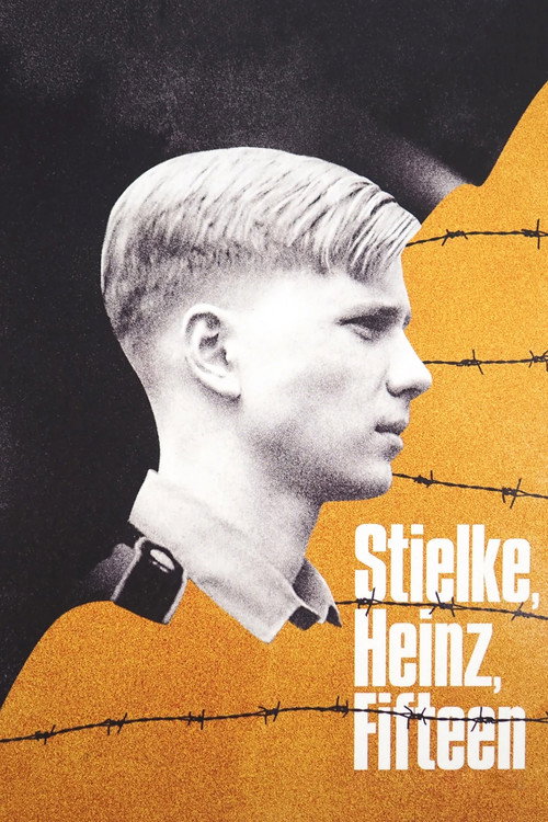 Stielke, Heinz, Fifteen... official trailer poster