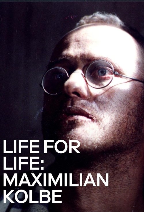 Life for Life: Maximilian Kolbe official trailer poster