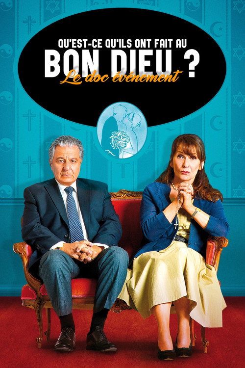 Qu'est-ce qu'ils ont fait au bon Dieu ? official trailer poster