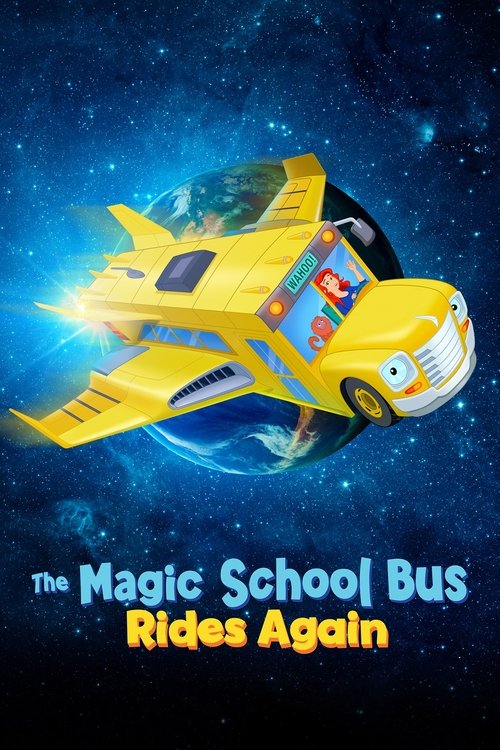 The Magic School Bus Rides Again official trailer poster