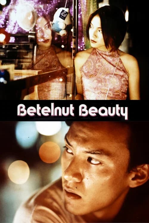 Betelnut Beauty official trailer poster