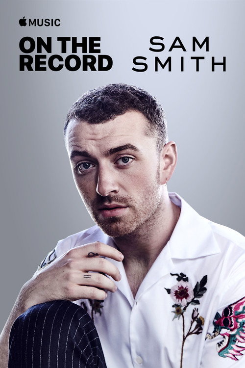 On the Record: Sam Smith - The Thrill of It All official trailer poster