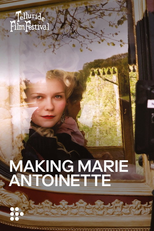 Making Marie Antoinette official trailer poster