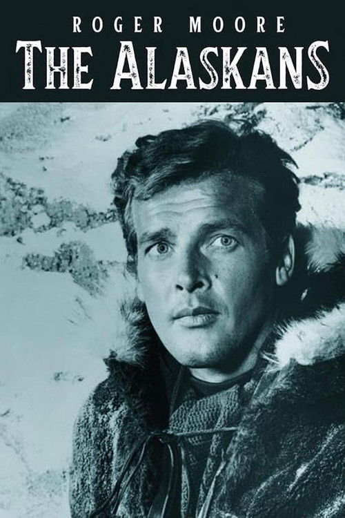 The Alaskans official trailer poster