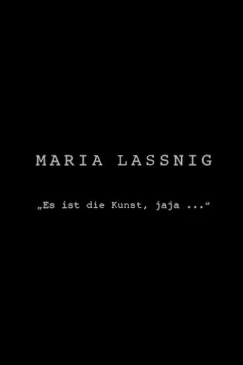 Maria Lassnig: It is The Art, that… official trailer poster