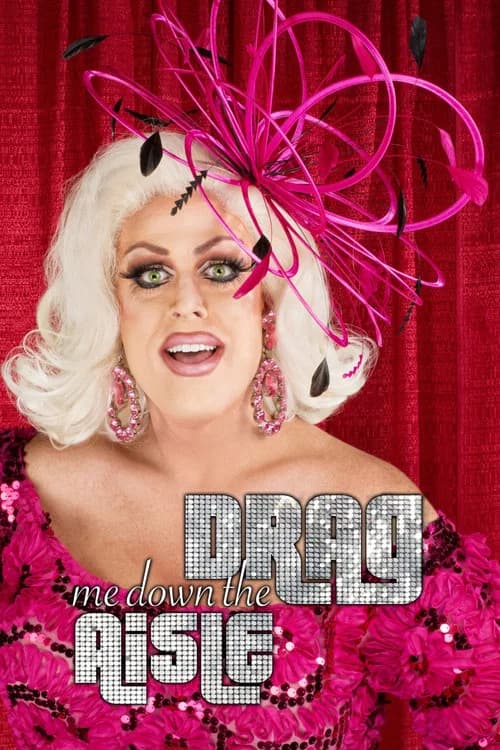 Drag Me Down the Aisle official trailer poster
