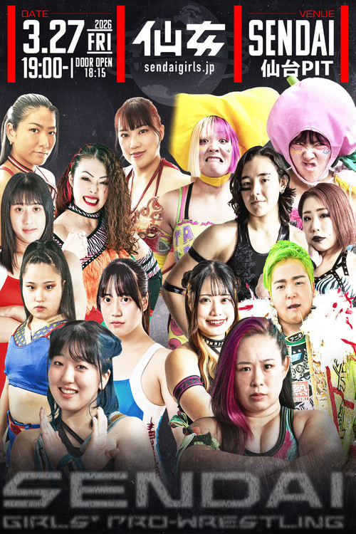 Sendai Girls' Pro-Wrestling in Sendai PIT official trailer poster