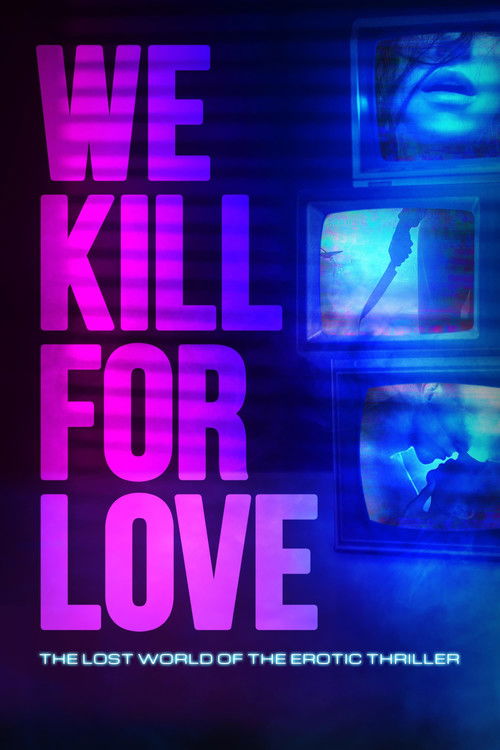 We Kill for Love official trailer poster