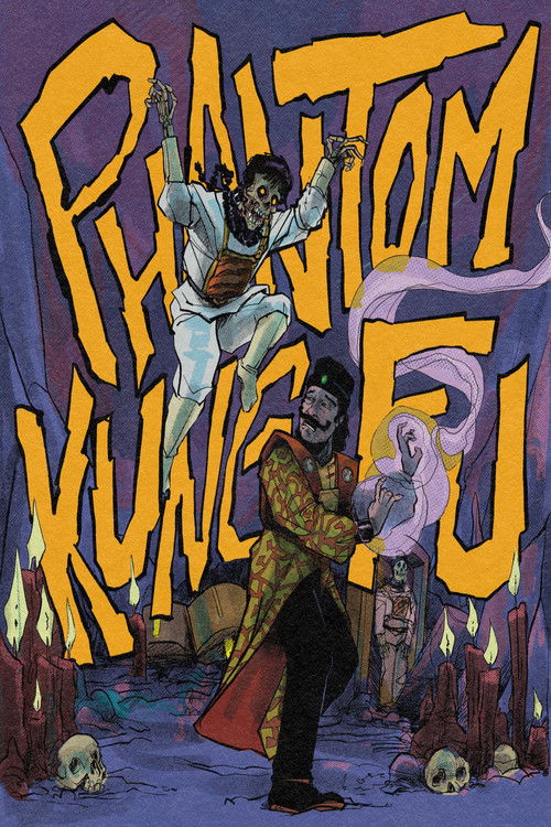 Phantom Kung Fu official trailer poster