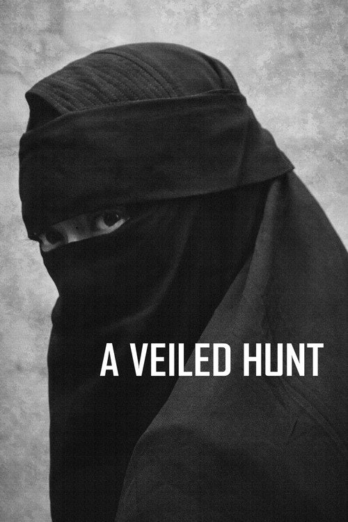 A Veiled Hunt official trailer poster