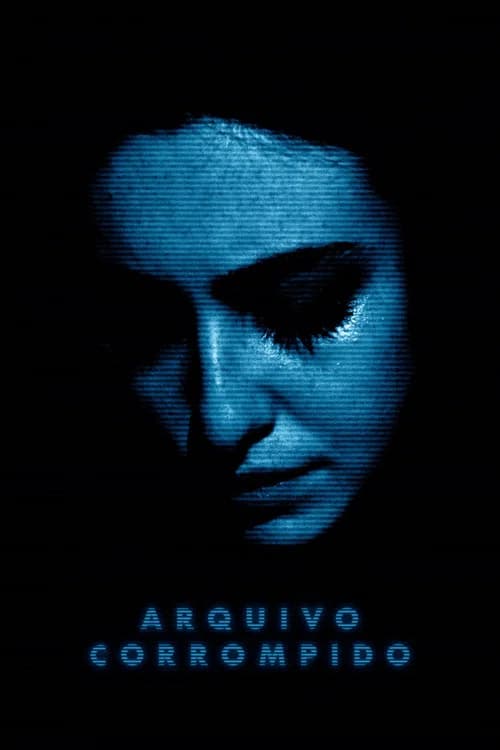 Arquivo Corrompido official trailer poster
