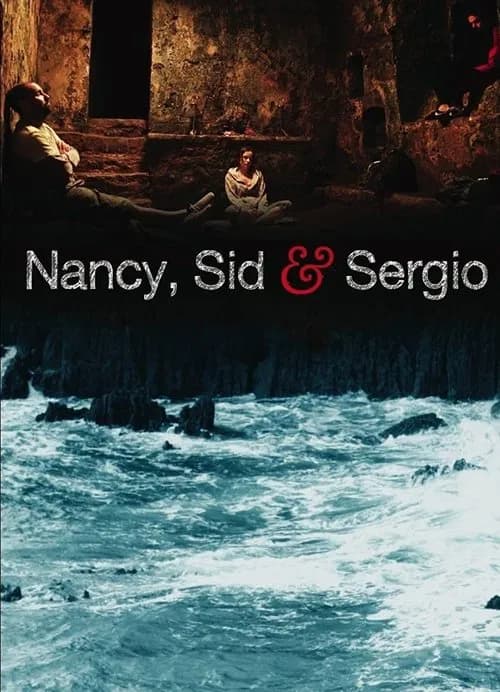 Nancy, Sid and Sergio official trailer poster