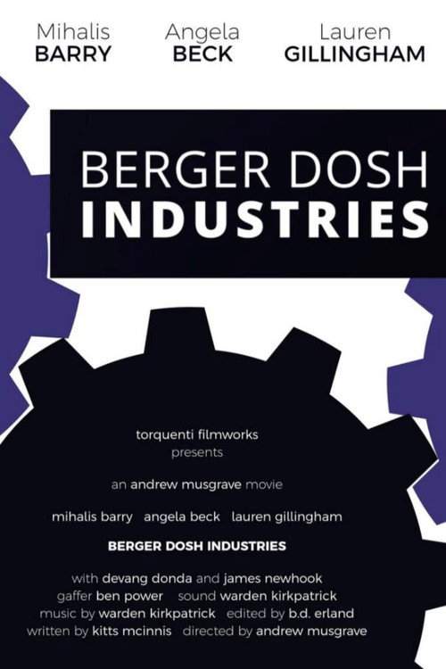 Berger Dosh Industries official trailer poster